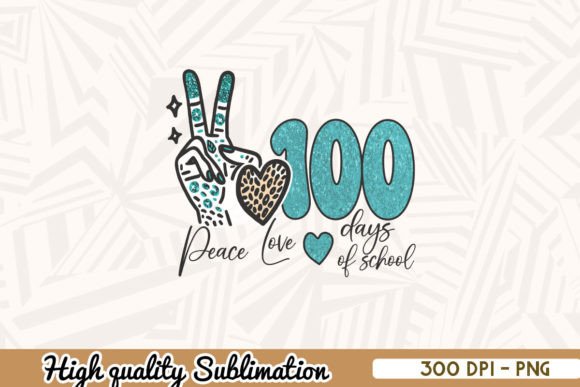 Celebrate 100 Days of School with Peace and Love