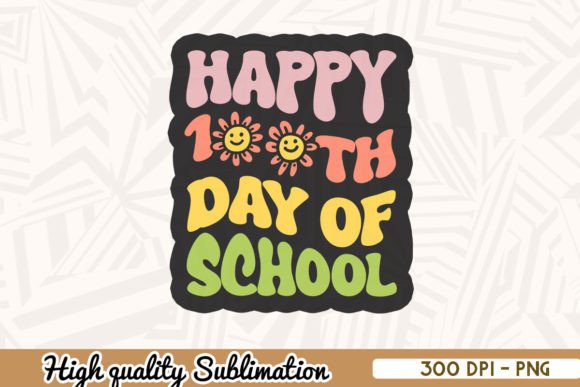 Celebrating 100 Days with Happy 100th Day of School PNG