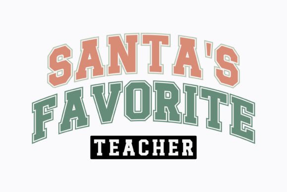 Christmas Santa's Favorite Teacher Png: A Festive Touch