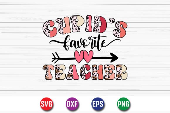 Cupid's Favorite Teacher T-shirt Design