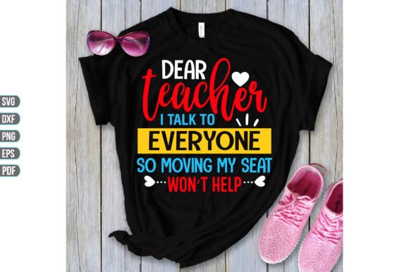 Dear Teacher I Talk to Everyone: A Fun, Versatile Design