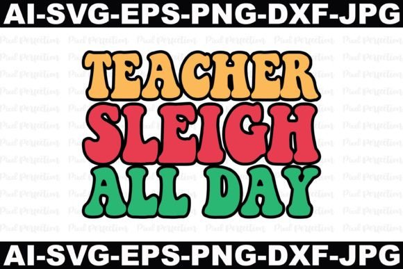 Teacher Sleigh All Day: A Charming Embroidery Design