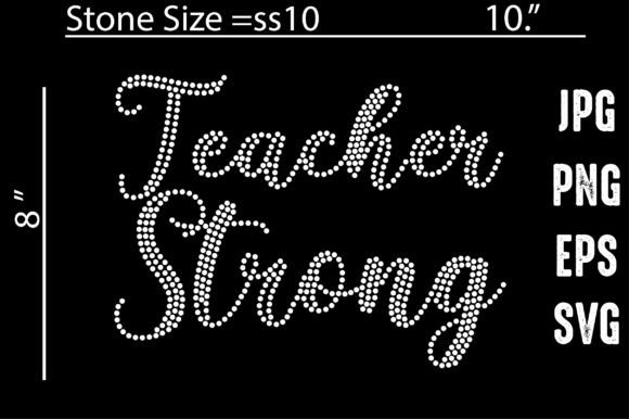 Teacher Strong Rhinestone Template Review