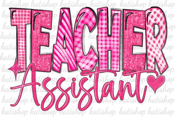Valentines Teacher Assistant Sublimation Review